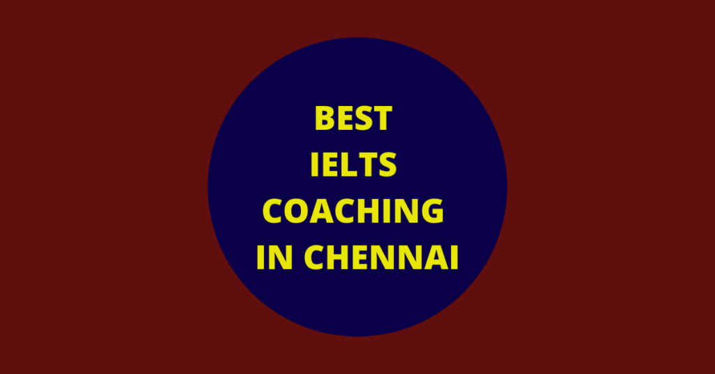 Best IELTS coaching at Chennai